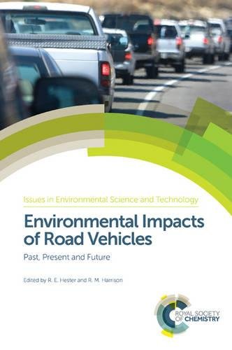 Book cover of Environmental Impacts of Road Vehicles: Past, Present and Future by Roy Michael Harrison Book cover of Environmental Impacts of Road Vehicles: Past, Present and Future by Roy Michael Harrison